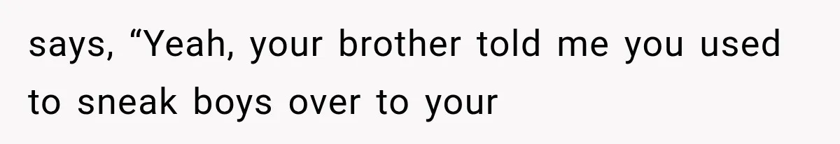 Dad Blames Mom for His Daughter’s Mistakes, Until She Exposes the Truth at Dinner says, “Yeah, your brother told me you used to sneak boys over to your