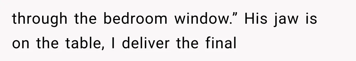 Dad Blames Mom for His Daughter’s Mistakes, Until She Exposes the Truth at Dinner through the bedroom window.” His jaw is on the table, I deliver the final