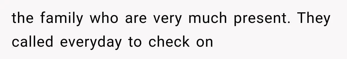 Sister Demands Labor Updates, Then Cuts Contact When the Baby Arrives Without Warning the family who are very much present. They called everyday to check on