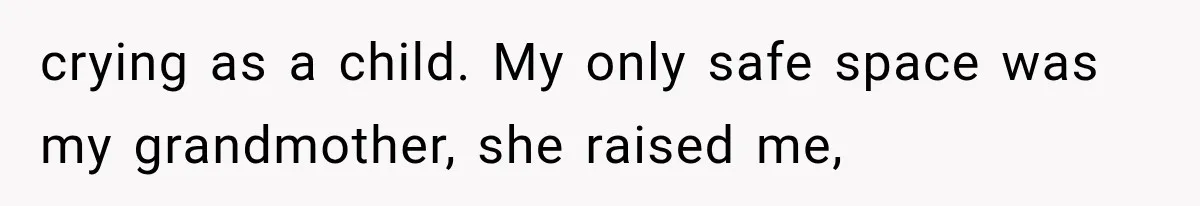 Sister Demands Labor Updates, Then Cuts Contact When the Baby Arrives Without Warning crying as a child. My only safe space was my grandmother, she raised me,
