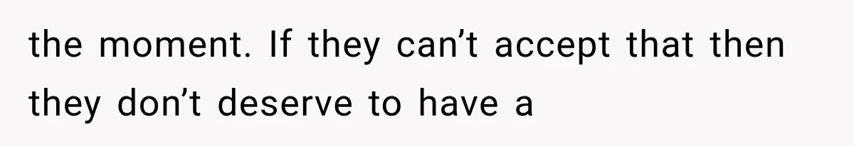 Sister Demands Labor Updates, Then Cuts Contact When the Baby Arrives Without Warning the moment. If they can’t accept that then they don’t deserve to have a