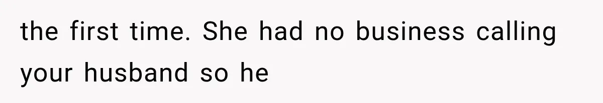 Woman Refuses to Be a Bridesmaid, Then Tells the Bride Why Nobody Else Said Yes Either the first time. She had no business calling your husband so he