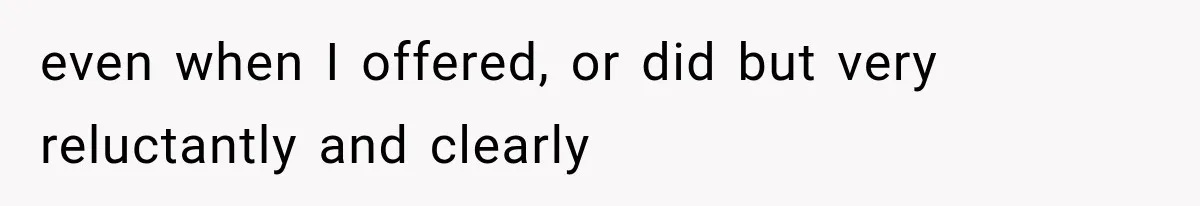 Mom Admits She Loves Her Youngest More, Then Confesses Why Her Oldest Pushes Her Away even when I offered, or did but very reluctantly and clearly