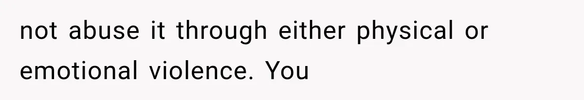 Mom Admits She Loves Her Youngest More, Then Confesses Why Her Oldest Pushes Her Away not abuse it through either physical or emotional violence. You
