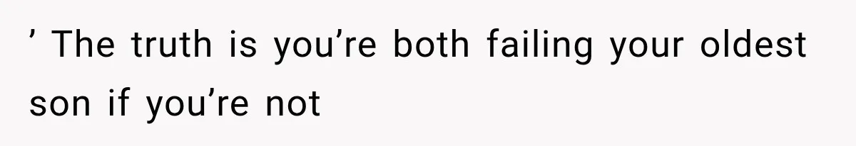 Mom Admits She Loves Her Youngest More, Then Confesses Why Her Oldest Pushes Her Away ’ The truth is you’re both failing your oldest son if you’re not