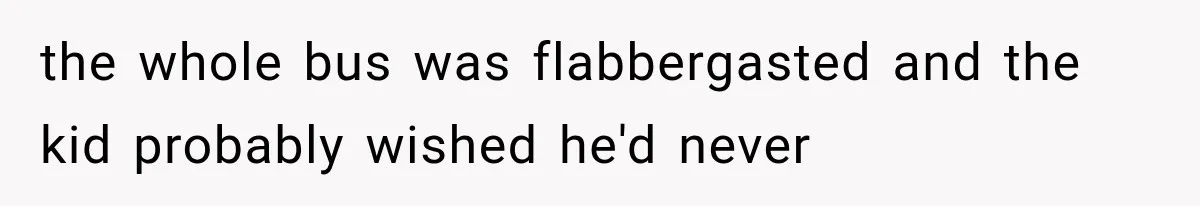 Woman Refuses To Believe Young Man Has Cancer, Then Punches The Worst Possible Stranger the whole bus was flabbergasted and the kid probably wished he'd never