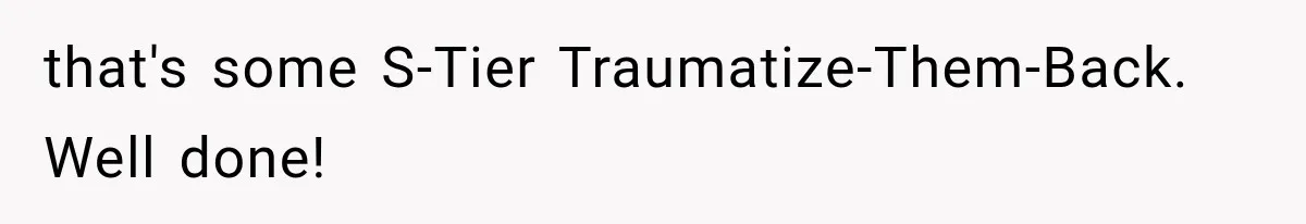 Salesman Wouldn't Stop Calling During Her Cancer Treatment, Until He Saw Where The Call Was Coming From that's some S-Tier Traumatize-Them-Back. Well done!