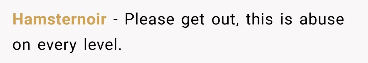Hamsternoir − Please get out, this is abuse on every level.