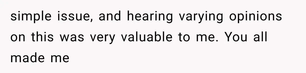 Daughter’s Boyfriend Orders Full Meals He Never Eats, Then Throws Every Bite In The Trash simple issue, and hearing varying opinions on this was very valuable to me. You all made me