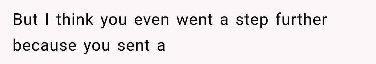 Cleaner Started Using Her Forgotten Backpack, Then Called Her Disrespectful For Taking It Back But I think you even went a step further because you sent a