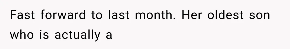 Sister Called Her Childfree Life “Selfish,” Then Demanded $60,000 For College Tuition Fast forward to last month. Her oldest son who is actually a