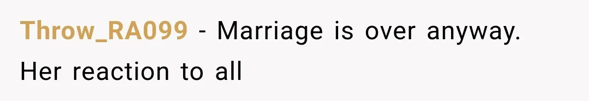 Wife Hid Another Man At Every Ultrasound, Then Acted Shocked When Her Husband Wanted A Paternity Test Throw_RA099 − Marriage is over anyway. Her reaction to all