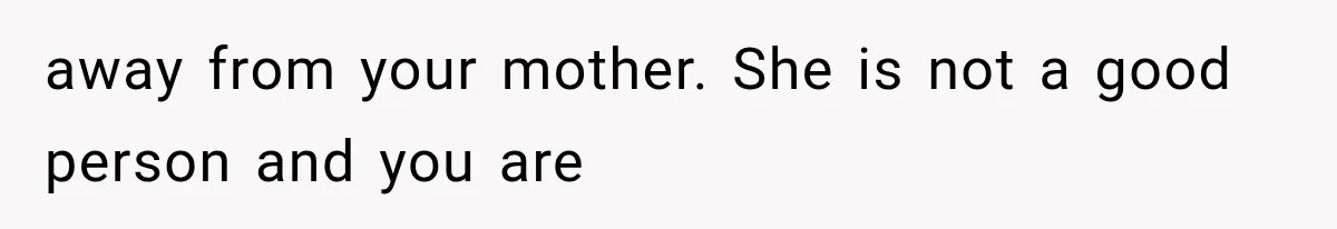 Mother Says Cancer Treatment Costs Too Much, Then Asks Her Sick Child To “Sacrifice” Himself away from your mother. She is not a good person and you are