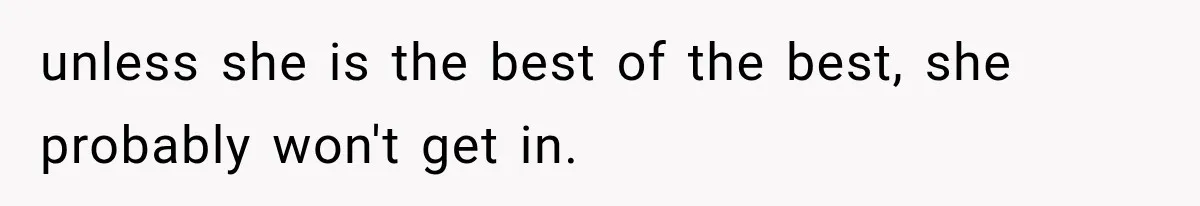 Mother Says Cancer Treatment Costs Too Much, Then Asks Her Sick Child To “Sacrifice” Himself unless she is the best of the best, she probably won't get in.