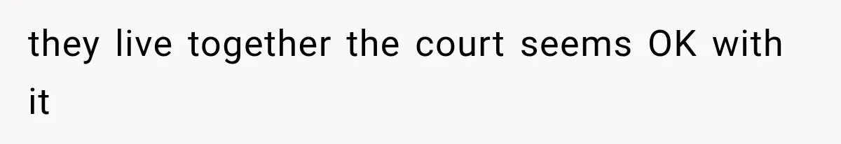 Ex-Husband’s Mom Calls Him “Daddy” When Talking About Their Dog And Refers To Herself As His Wife In The Hospital they live together the court seems OK with it