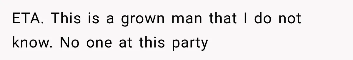 Best Friend Of 25 Years Ghosts This Woman After She Refused To Let Friend's 57-Year-Old Boyfriend Come To Her Baby Birthday Party ETA. This is a grown man that I do not know. No one at this party