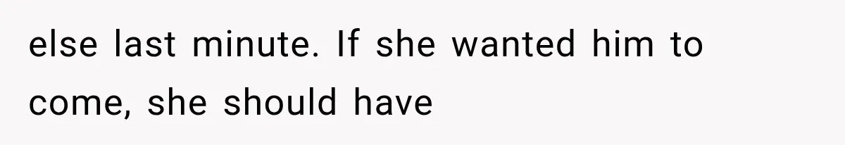 Best Friend Of 25 Years Ghosts This Woman After She Refused To Let Friend's 57-Year-Old Boyfriend Come To Her Baby Birthday Party else last minute. If she wanted him to come, she should have