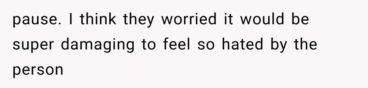 The Maternal Mirage: Inside The Twisted Mind Of A Bio-Mother Who Threatens To "End" Her Child For Existing pause. I think they worried it would be super damaging to feel so hated by the person