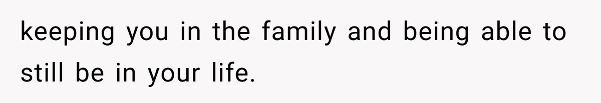 The Maternal Mirage: Inside The Twisted Mind Of A Bio-Mother Who Threatens To "End" Her Child For Existing keeping you in the family and being able to still be in your life.