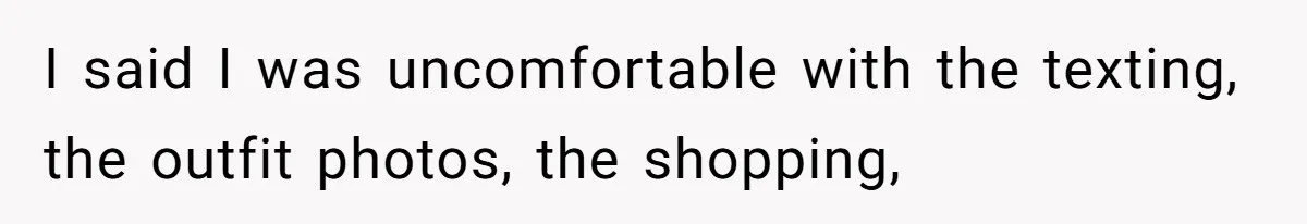 Wife Granted Absolute Sanity Check After Sister Admits To Using Husband As An "Audience" I said I was uncomfortable with the texting, the outfit photos, the shopping,
