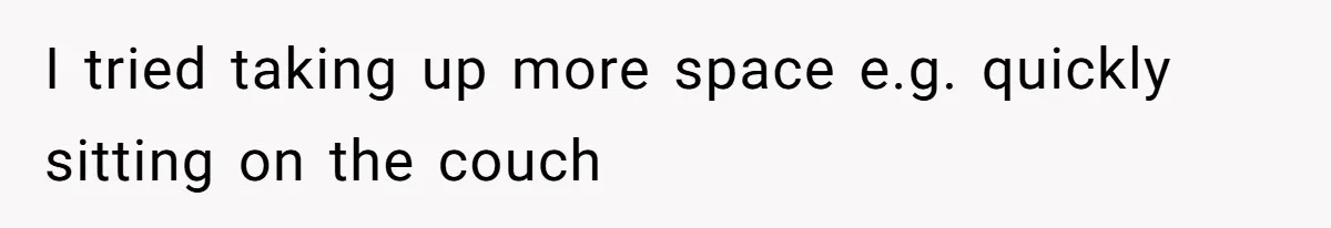 Tenant Trapped In Bedroom After Roommate Colonizes Shared Living Room 24/7 And Starts Sleeping On The Couch I tried taking up more space e.g. quickly sitting on the couch