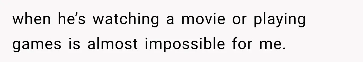 Tenant Trapped In Bedroom After Roommate Colonizes Shared Living Room 24/7 And Starts Sleeping On The Couch when he’s watching a movie or playing games is almost impossible for me.