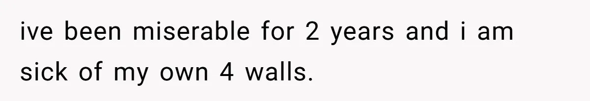 Tenant Trapped In Bedroom After Roommate Colonizes Shared Living Room 24/7 And Starts Sleeping On The Couch ive been miserable for 2 years and i am sick of my own 4 walls.