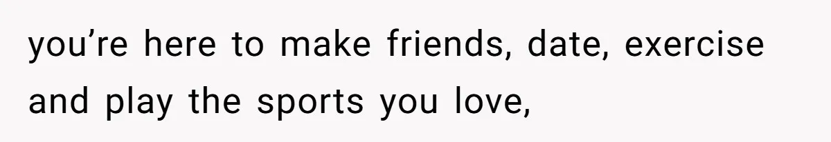 Tenant Trapped In Bedroom After Roommate Colonizes Shared Living Room 24/7 And Starts Sleeping On The Couch you’re here to make friends, date, exercise and play the sports you love,