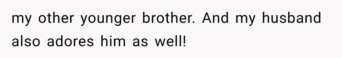 Tenant Trapped In Bedroom After Roommate Colonizes Shared Living Room 24/7 And Starts Sleeping On The Couch my other younger brother. And my husband also adores him as well!