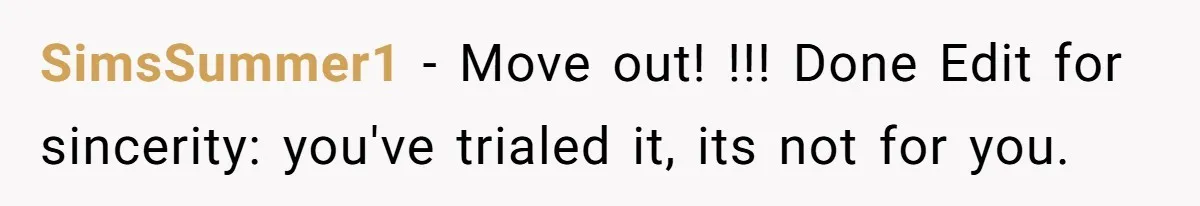 Tenant Trapped In Bedroom After Roommate Colonizes Shared Living Room 24/7 And Starts Sleeping On The Couch SimsSummer1 − Move out! !!! Done Edit for sincerity: you've trialed it, its not for you.