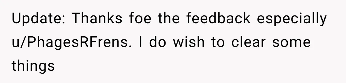 Update: Thanks foe the feedback especially u/PhagesRFrens. I do wish to clear some things