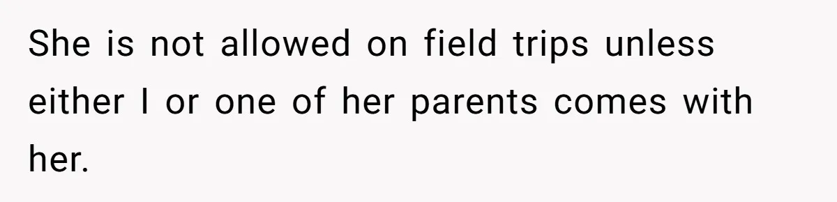 Aunt Applauded For Striking Over Brother’s Refusal To Take Severely Developmental-Challenged Daughter To A Doctor She is not allowed on field trips unless either I or one of her parents comes with her.
