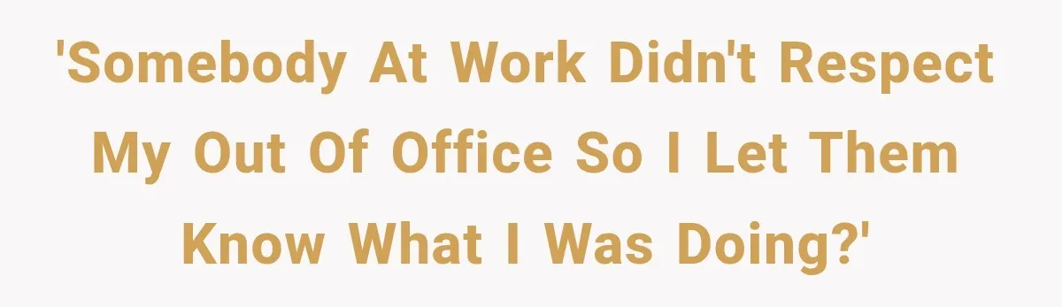 Salesman Wouldn't Stop Calling During Her Cancer Treatment, Until He Saw Where The Call Was Coming From 'Somebody at work didn't respect my out of office so I let them know what I was doing?'